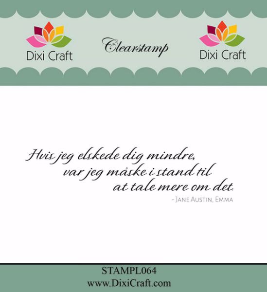 Clearstamp "Hvis jeg elskede dig mindre" fra Dixi Craft - STAMPL064