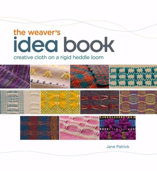  The Weaver's Idea book - Jane Patrick